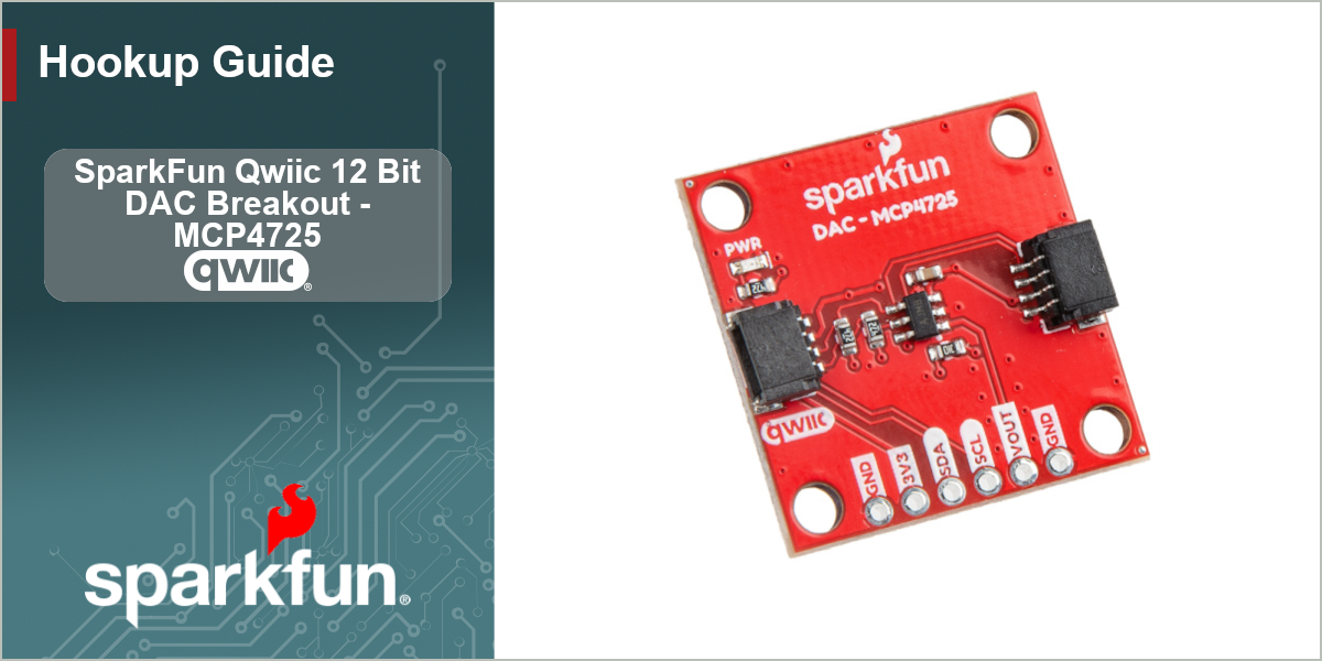 SparkFun DAC Breakout - MCP4725 Banner Image
